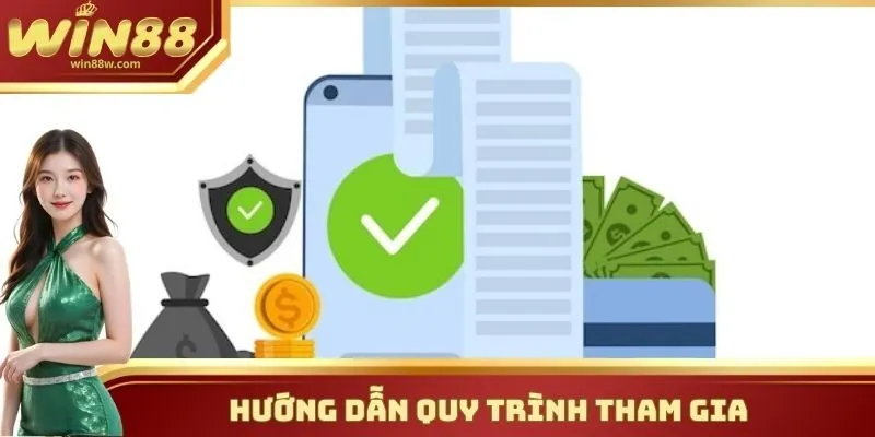 Hướng dẫn quy trình tham gia