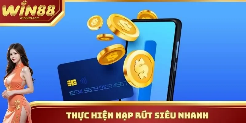 Tải App Trải Nghiệm Cá Cược Dễ Dàng, Không Bao Giờ Bị Chặn 3 Thực hiện nạp rút siêu nhanh
