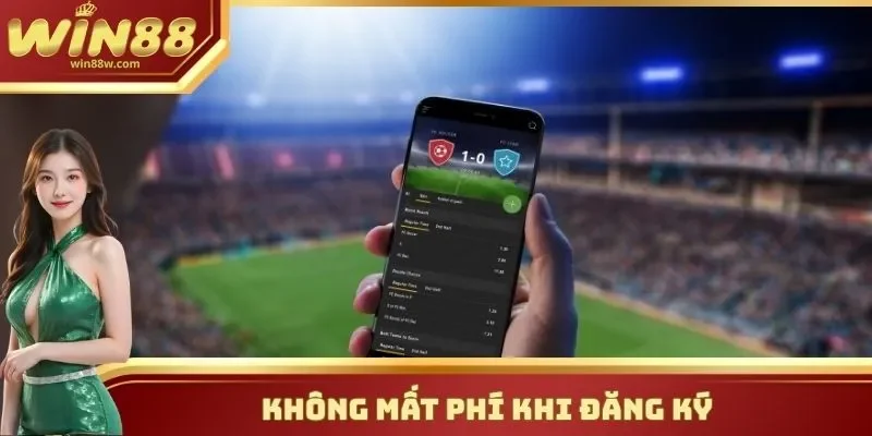 Không mất phí khi đăng ký